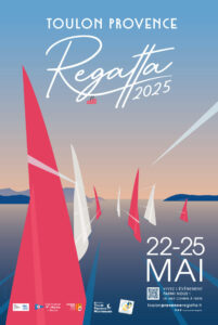 Affiche pour la Toulon Provence Regatta 2025 du 22 au 25 mai